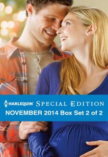 Harlequin Special Edition November 2014 - Box Set 2 of 2: The Maverick's Thanksgiving BabyA Celebration ChristmasDr. Daddy's Perfect Christmas