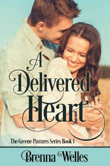 A Delivered Heart