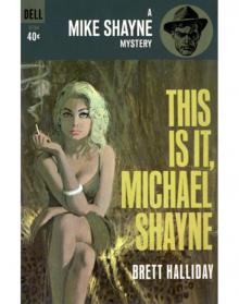 This Is It, Michael Shayne ms-19