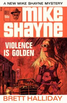 Violence Is Golden Violence Is Golden