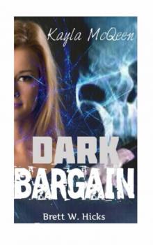 Dark Bargain (Kayla McQueen Book 2)
