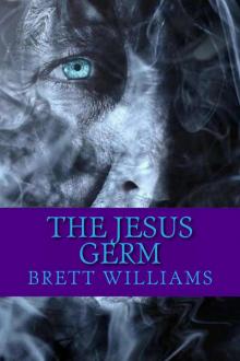The Jesus Germ The Jesus Germ
