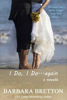 I Do, I Do . . . Again I Do, I Do . . . Again