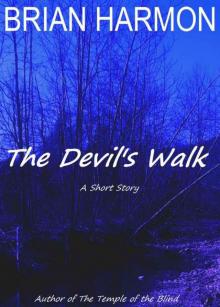 The Devil's Walk The Devil's Walk