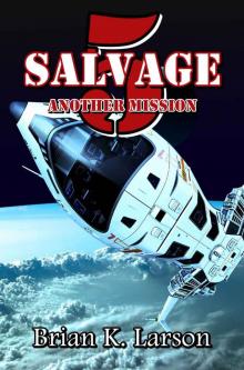 Salvage-5: Another Mission (First Contact)
