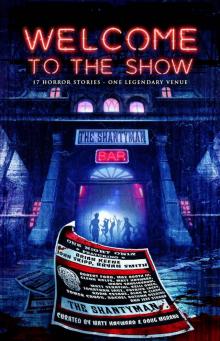 Welcome to the Show: 17 Horror Stories – One Legendary Venue Welcome to the Show: 17 Horror Stories – One Legendary Venue