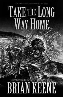 Take the Long Way Home Take the Long Way Home
