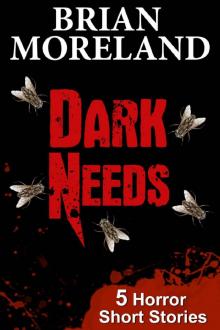 DARK NEEDS: Three Twisted Tales of Horror