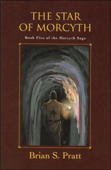 The Star of Morcyth: The Morcyth Saga Book Five The Star of Morcyth: The Morcyth Saga Book Five