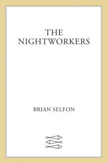 The Nightworkers The Nightworkers