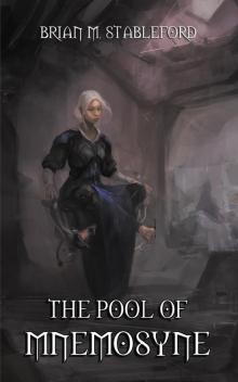 The Pool of Mnemosyne The Pool of Mnemosyne