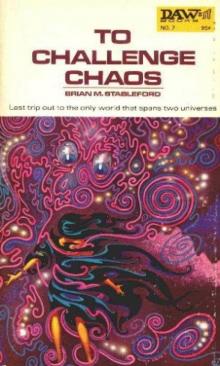 To Challenge Chaos To Challenge Chaos