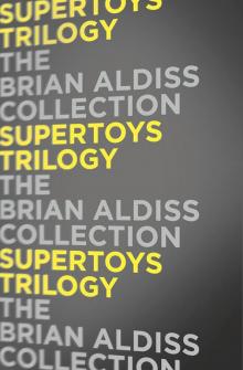 Supertoys Trilogy Supertoys Trilogy