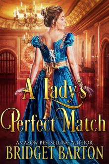 A Lady's Perfect Match: A Historical Regency Romance Book A Lady's Perfect Match: A Historical Regency Romance Book