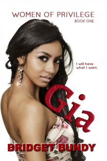 Gia (Women of Privilege Book 1)