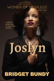 Joslyn (Women of Privilege Book 3)