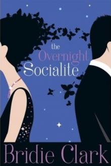 The Overnight Socialite
