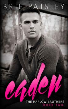 Caden (The Harlow Brothers Book 2)