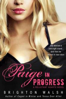 Paige in Progress (Reluctant Hearts #3) Paige in Progress (Reluctant Hearts #3)