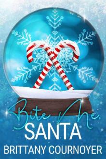 Bite Me, Santa Bite Me, Santa