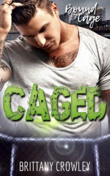 Caged (Bound by Cage Book 1)