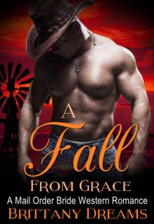 A Fall From Grace. Mail Order Bride Western