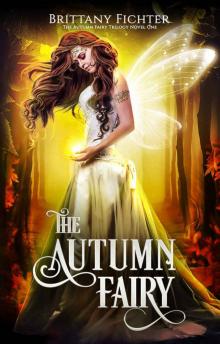 The Autumn Fairy (The Autumn Fairy Trilogy Book 1) The Autumn Fairy (The Autumn Fairy Trilogy Book 1)