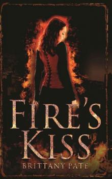Fire's Kiss