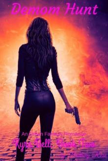Demon Hunt: Kyra Bell: Book Two Demon Hunt: Kyra Bell: Book Two