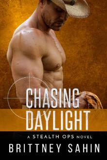 Chasing Daylight (Stealth Ops Book 7)