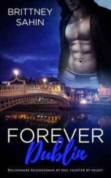 Forever Dublin (Forever #2) Forever Dublin (Forever #2)