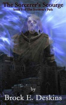 The Sorcerer's Scourge (The Sorcerer's Path) The Sorcerer's Scourge (The Sorcerer's Path)