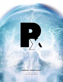 Rx - Episode 1: The Blackouts