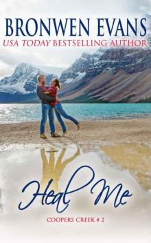 Heal Me (Coopers Creek #2)