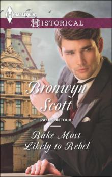 Rake Most Likely to Rebel (Rakes On Tour Book 1)