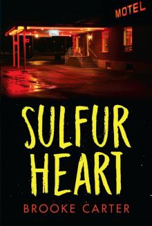 Sulfur Heart Sulfur Heart