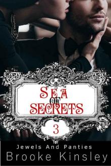 Jewels and Panties (Book, Three): Sea Of Secrets Jewels and Panties (Book, Three): Sea Of Secrets