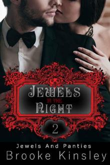 Jewels and Panties (Book, Two): Jewels in the Night Jewels and Panties (Book, Two): Jewels in the Night