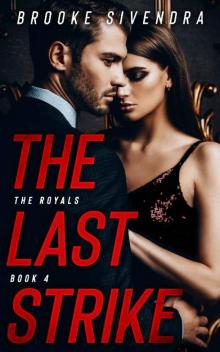 The Last Strike (THE ROYALS Book 4)
