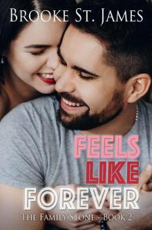 Feels Like Forever (The Family Stone Book 2)