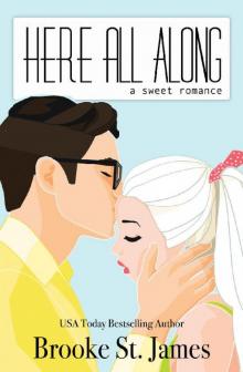 Here All Along: A Sweet Romance (The Memphis Players Book 4)