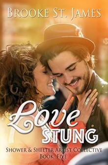 Love Stung (Shower & Shelter Artist Collective Book 5)