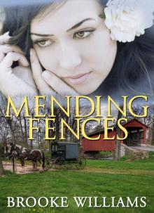 MENDING FENCES MENDING FENCES