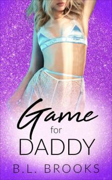 Game For Daddy: Please Me, Daddy: Book 4 Game For Daddy: Please Me, Daddy: Book 4