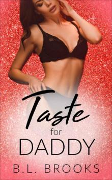 Taste For Daddy: Please Me, Daddy : Book 1 Taste For Daddy: Please Me, Daddy : Book 1