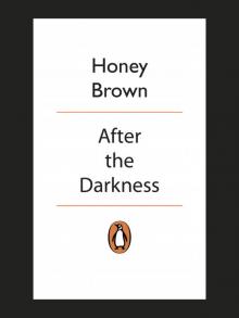 After the Darkness After the Darkness