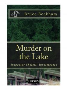 Murder on the Lake (Detective Inspector Skelgill Investigates Book 4) Murder on the Lake (Detective Inspector Skelgill Investigates Book 4)