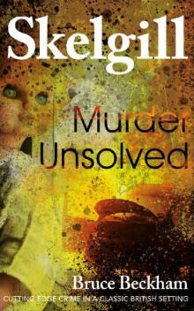 Murder Unsolved (Detective Inspector Skelgill Investigates Book 18) Murder Unsolved (Detective Inspector Skelgill Investigates Book 18)