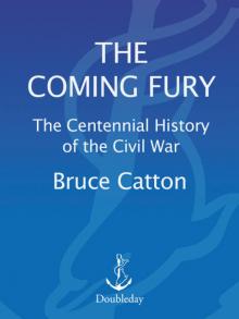 Coming Fury, Volume 1 Coming Fury, Volume 1