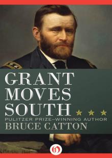 Grant Moves South Grant Moves South